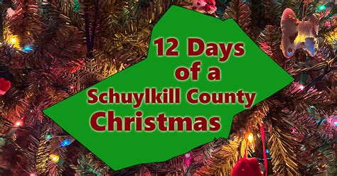2023 EDITION: 12 Days of a Schuylkill County Christmas