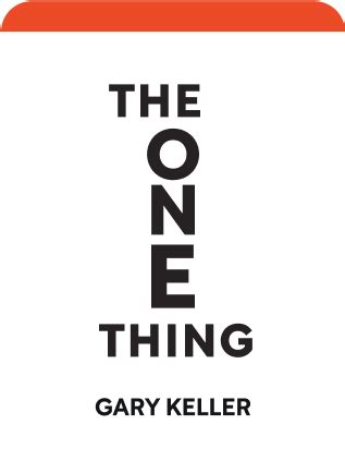 [PDF] The One Thing Summary - Gary Keller