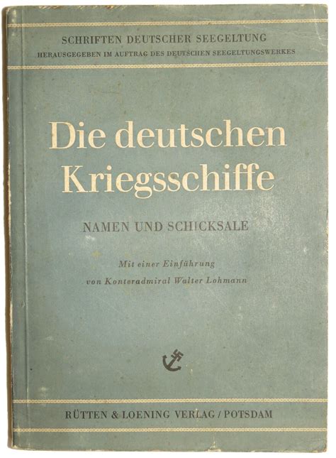 "German warships", names and destinies, "Die deutschen Kriegsschiffe"