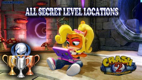 Crash Bandicoot 2 | All Secret Level Locations - How to Unlock them All - YouTube