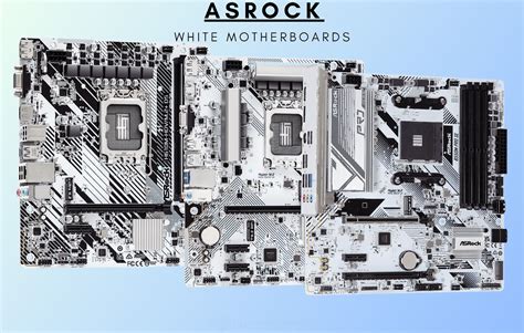 ASRock's New White Motherboards Are Budget-Friendly, Come In Both AMD ...