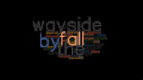 FALL BY THE WAYSIDE: Synonyms and Related Words. What is Another Word for FALL BY THE WAYSIDE ...