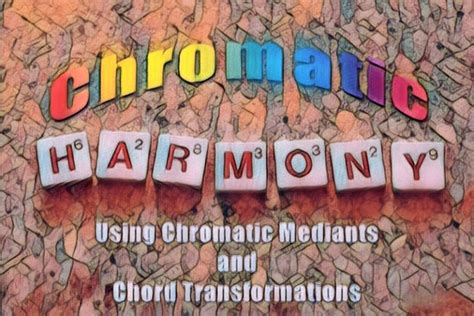 Chromatic Mediants and Metric Modulation – BEYOND MUSIC THEORY