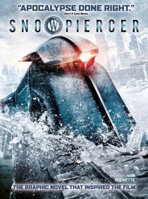 The Escape (Snowpiercer, #1) by Jacques Lob | Goodreads