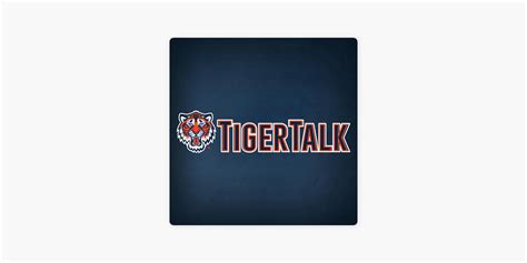 ‎Tiger Talk on Apple Podcasts