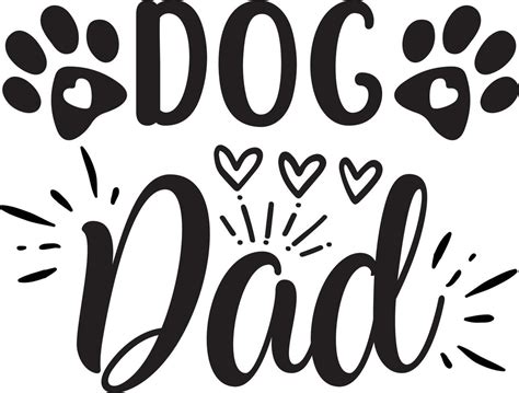 Dog Dad dog Quotes Design 23118648 Vector Art at Vecteezy