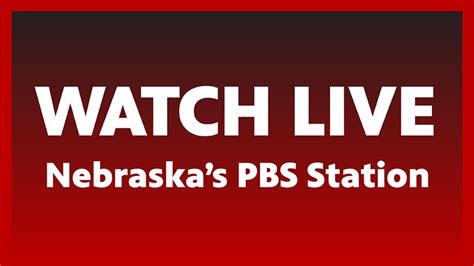 Watch Live | Nebraska Public Media