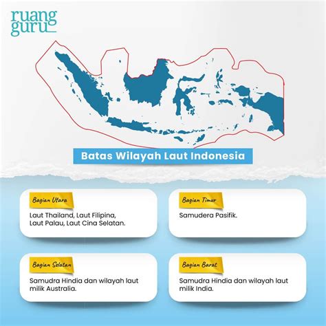 Berapa Luas & Batas Wilayah Indonesia? Cari Tau Yuk!