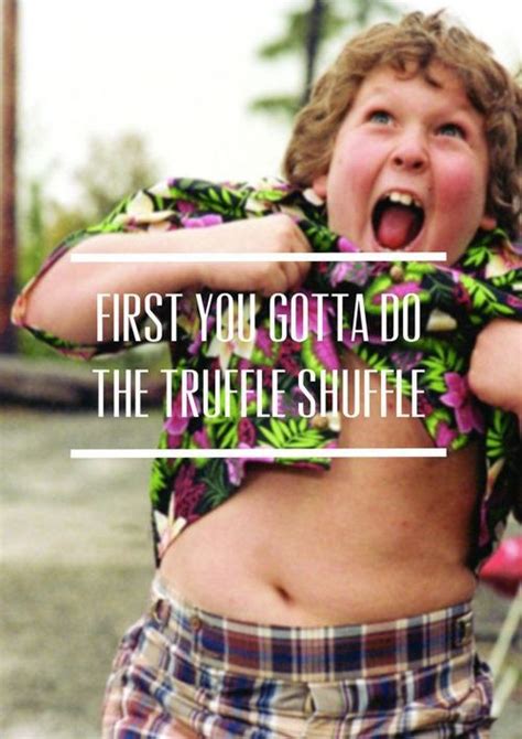 The Goonies | Goonies quotes, Goonies, Favorite movie quotes