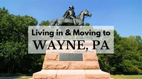 Living in Wayne, PA 👍 | Is Moving to Wayne, PA a Good Idea?