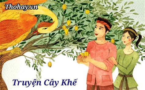 Truyện Cây Khế: Nội Dung Câu Chuyện + Ý Nghĩa + Giáo Án