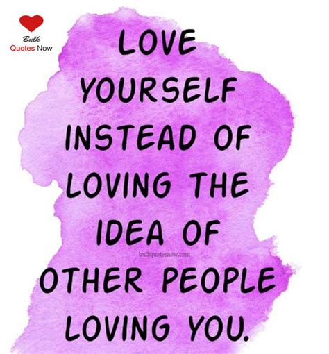 Quotes Of The Day Love Yourself