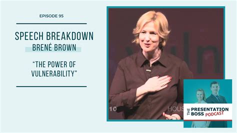 95. Speech Breakdown: TED Talk by Brené Brown “The power of vulnerability” - Data Storytelling ...