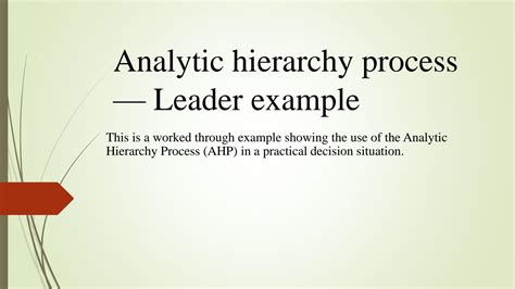 SOLUTION: Analytic hierarchy process leader example 1 - Studypool