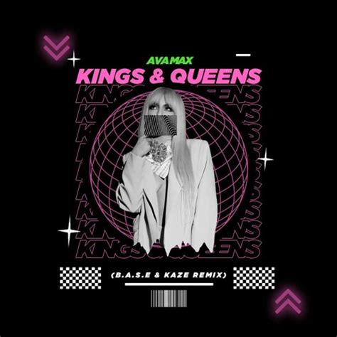 Stream Ava Max - Kings & Queens (B.A.S.E & KAZE REMIX) buy = free by B ...