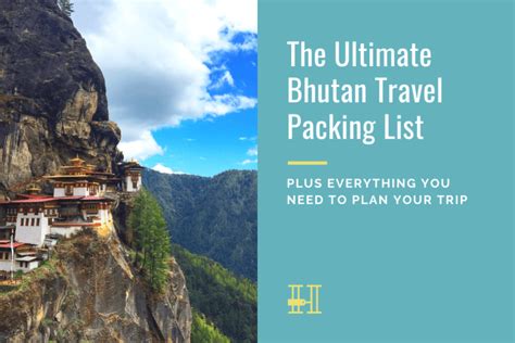 The Ultimate Bhutan Travel Packing List - Plus Everything You Need to ...