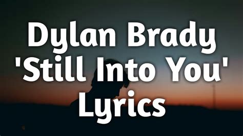 Dylan Brady - Still Into You (Lyrics)🎵 Chords - Chordify