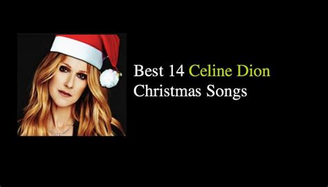 Best 14 Celine Dion Christmas Songs - NSF News and Magazine