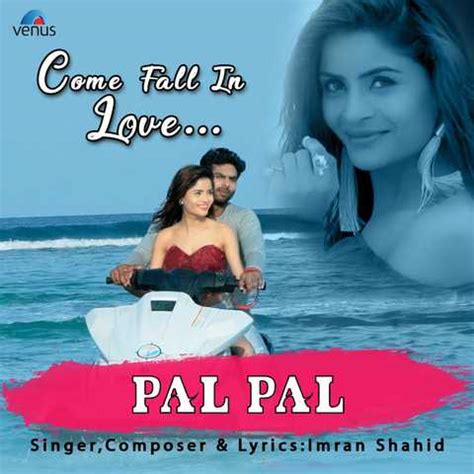 Pal Pal Song Download: Pal Pal MP3 Song Online Free on Gaana.com