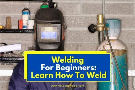 Welding For Beginners / Beginner Welding - 2021 Guide You´ll Ever Need