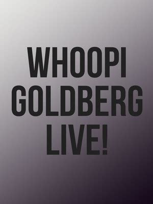 Whoopi Goldberg - Stand Up Live! - London Palladium, London - Tickets ...