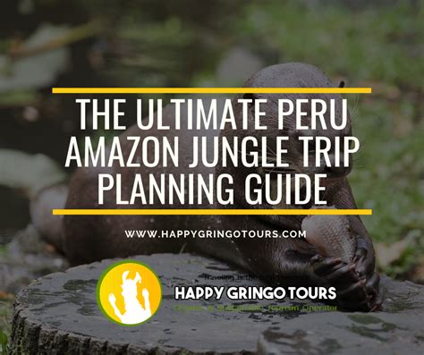 The Ultimate Peru Amazon Jungle Trip Planning Guide - 2023