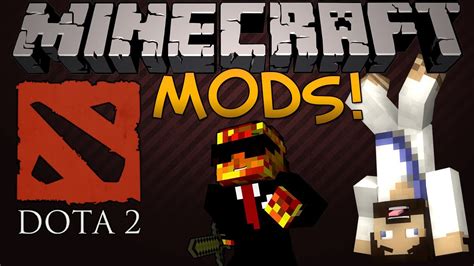 MINECRAFT MODS! - DOTA 2! :D - YouTube