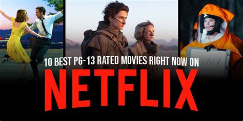 10 Best PG-13 Rated Movies on Netflix Right Now