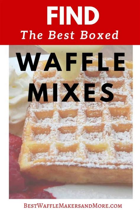 Best Waffle Mix Reviews - Best Waffle Makers & More