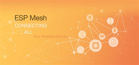 ESP-Mesh Overview | Espressif Systems