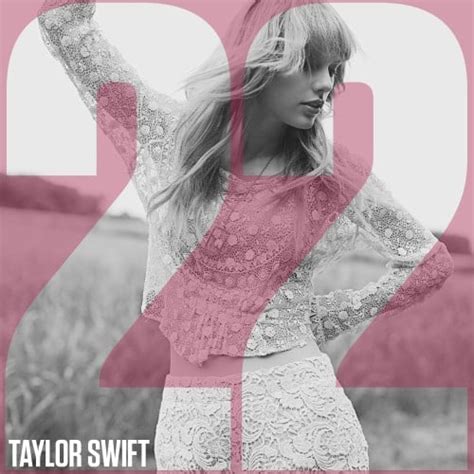 Taylor Swift - 22 - Reviews - Album of The Year