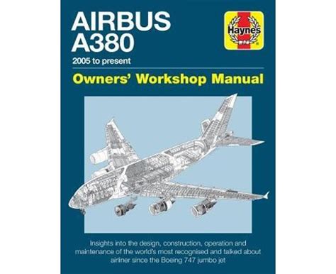 Airbus A380 Owners' Workshop Manual : Airbus A380 Owners' Workshop Manual | Catch.com.au