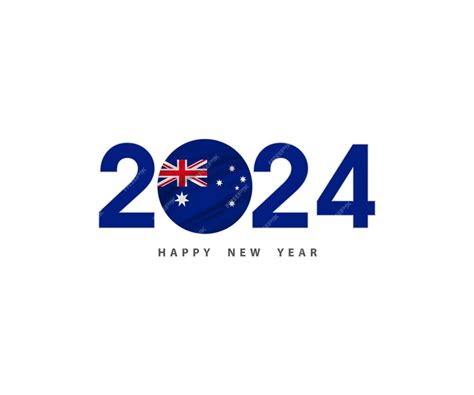 Premium Vector | The new year concept 2024 with the Australia flag and ...