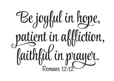 Romans 12:12 Be Joyful in Hope Patient in Affliction Faithful | Etsy