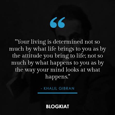 25 Khalil Gibran Quotes to Transform Our Lives - Blogkiat