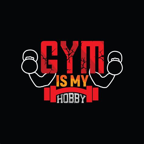 Gym is my hobby vector t-shirt design. Gym t-shirt design. Can be used for Print mugs, sticker ...