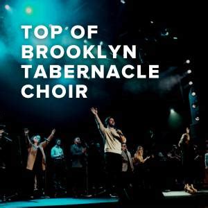 Top Brooklyn Tabernacle Choir Songs - PraiseCharts