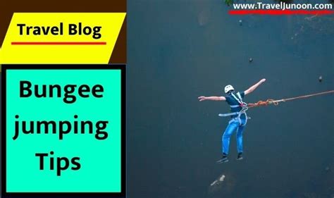 Bungee jumping Tips: Keep things in mind while bungee jumping