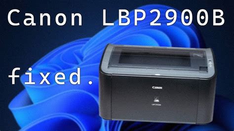 Download Install The Canon LBP2900B Driver For Windows 11