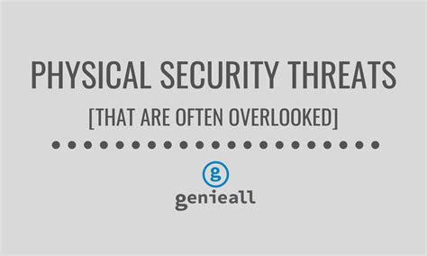 Physical Security Threats (that are often overlooked) – Genieall