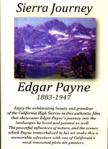 Best Sierra Journey: Edgar Payne’s Quest For Artistic Discovery