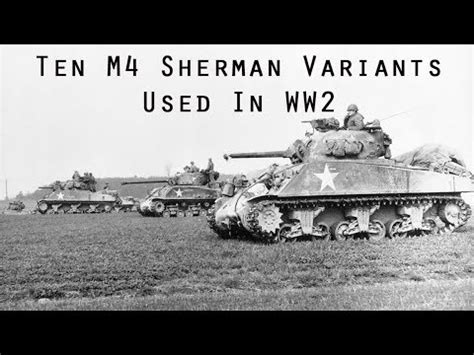 Top 10 Most Interesting M4 Sherman Tank Variants - YouTube