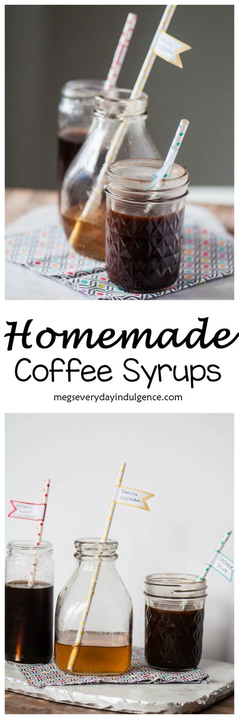 Homemade Coffee Syrups - Meg's Everyday Indulgence