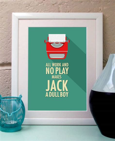 all work and no play quote print by tea one sugar | notonthehighstreet.com