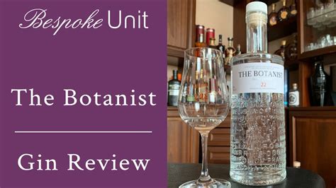 The Botanist Gin Review - A Dry Gin From Islay Ideal For G&T's And More - YouTube