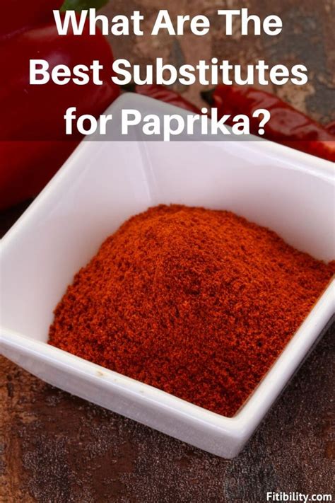 9 Best Alternatives to Paprika When Seasoning and Cooking - Fitibility