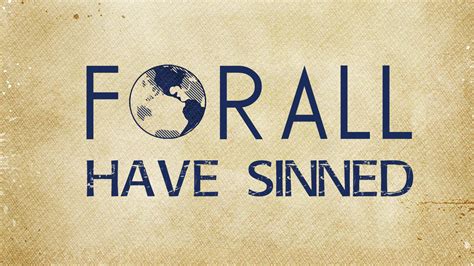 For All Have Sinned! | Christian Wallpapers