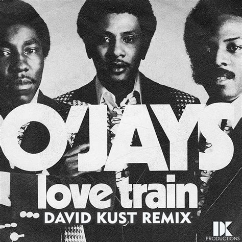 The O'Jays - Love Train (David Kust Remix) | David Kust