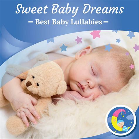 Sweet Baby Dreams Lullaby - Best Baby Lullabies