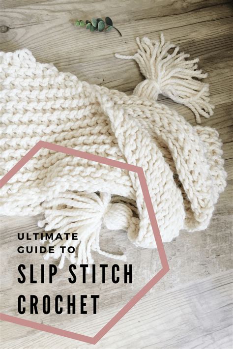 The Ultimate Guide That Will Help You Master Slip Stitch Crochet